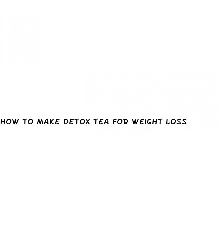 How To Make Detox Tea For Weight Loss