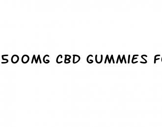 500mg cbd gummies for sleep