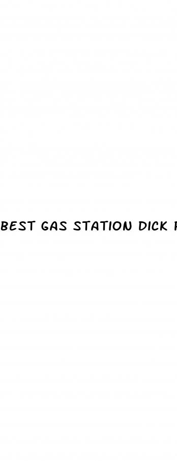 best gas station dick pill