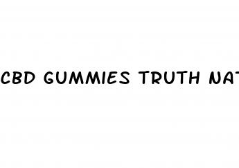cbd gummies truth naturals