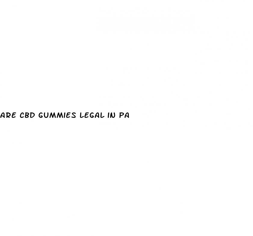 are cbd gummies legal in pa