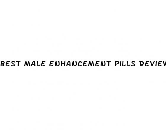 best male enhancement pills reviews