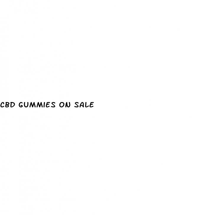 cbd gummies on sale