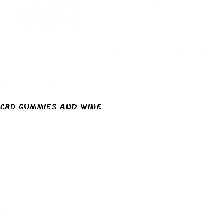 cbd gummies and wine