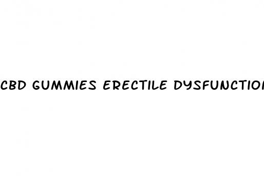 cbd gummies erectile dysfunction reviews