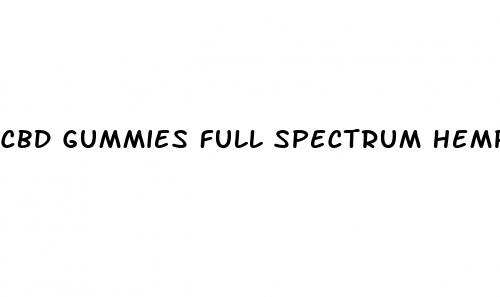 cbd gummies full spectrum hemp extract