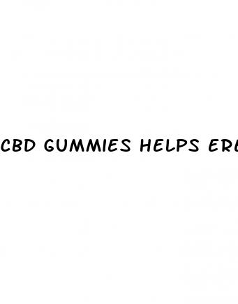 cbd gummies helps erectile dysfunction