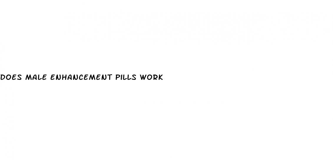 does male enhancement pills work