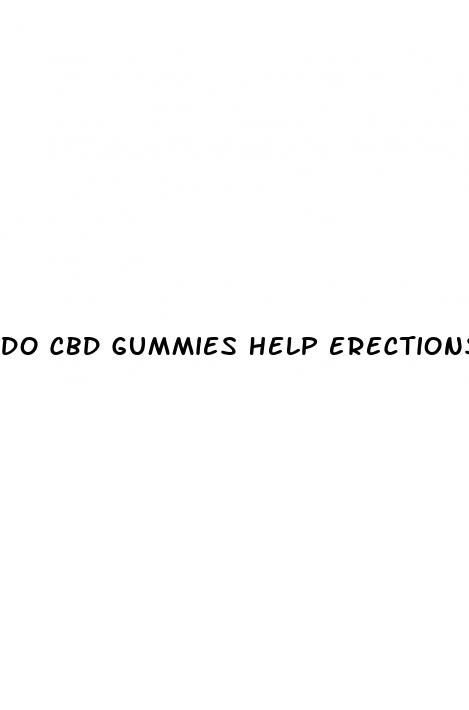 do cbd gummies help erections
