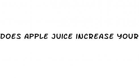 does apple juice increase your penis size