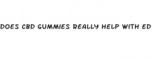 does cbd gummies really help with ed