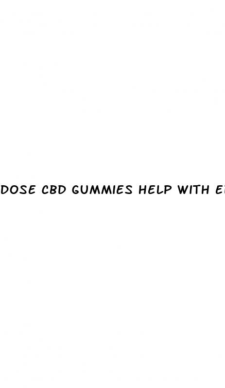 dose cbd gummies help with ed