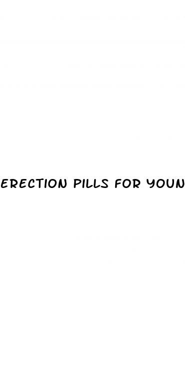 erection pills for young men