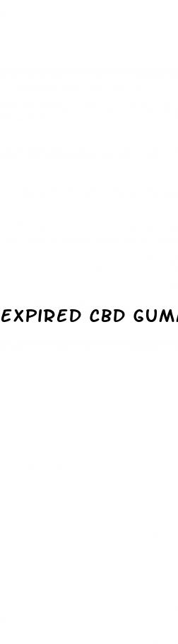 expired cbd gummies