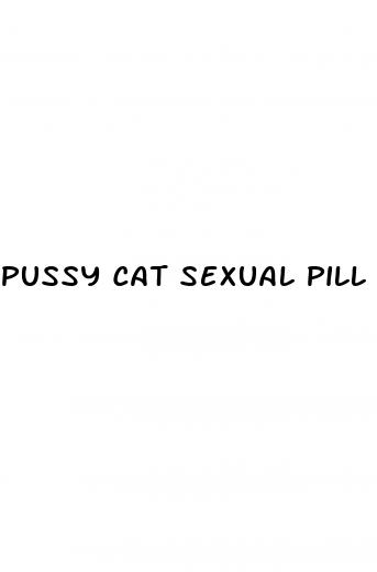 pussy cat sexual pill