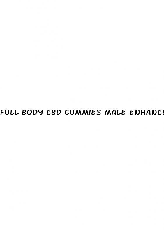 full body cbd gummies male enhancement