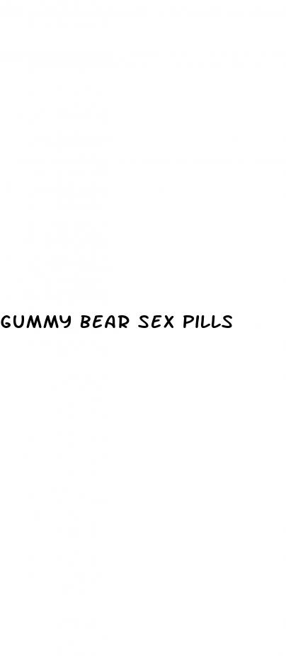 gummy bear sex pills