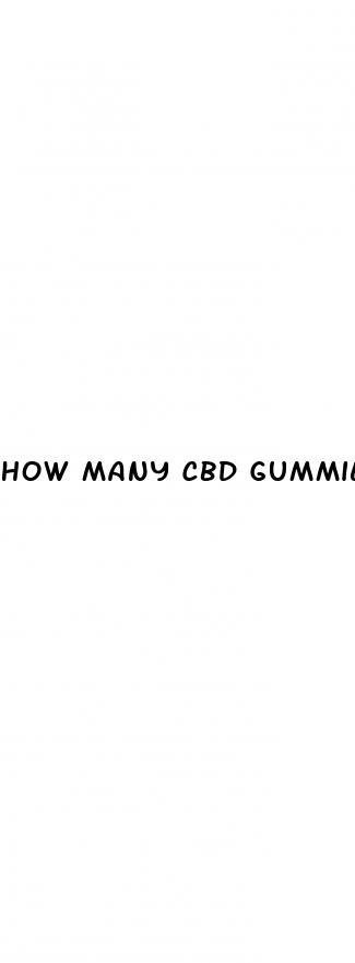 how many cbd gummies can you take