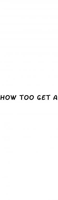 how too get a bigger dick