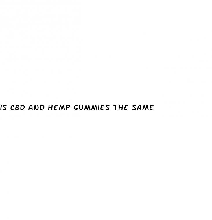 is cbd and hemp gummies the same