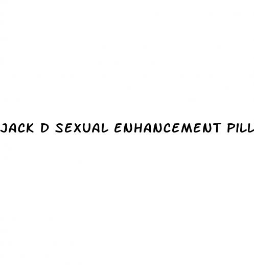 jack d sexual enhancement pill reviews