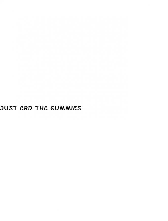 just cbd thc gummies