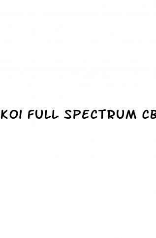 koi full spectrum cbd gummies