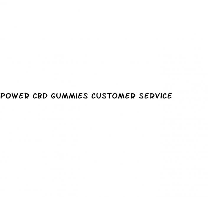 power cbd gummies customer service
