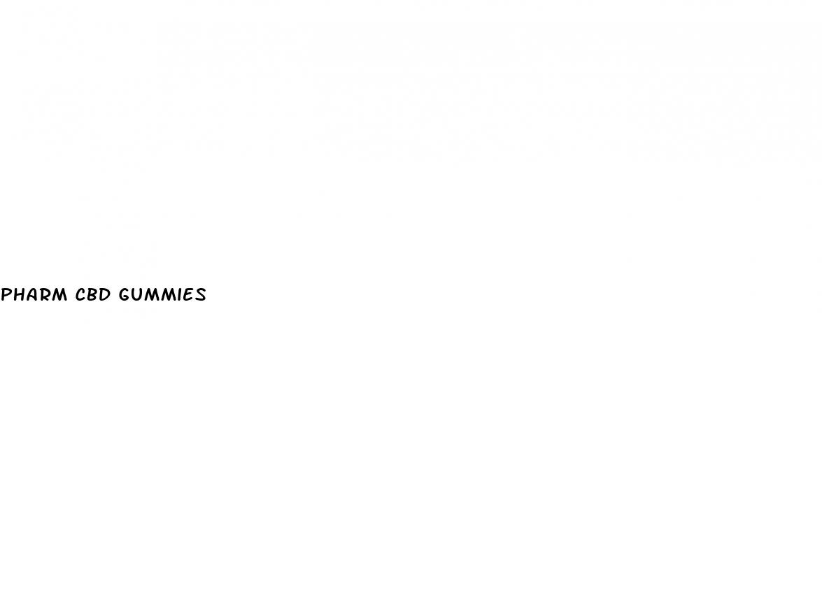 pharm cbd gummies