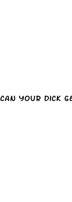 can your dick get bigger