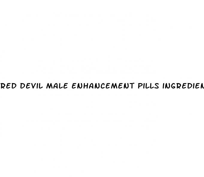 red devil male enhancement pills ingredients