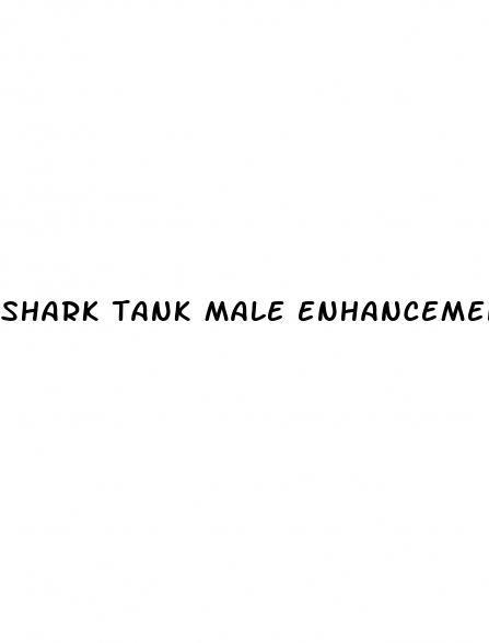 shark tank male enhancement pills