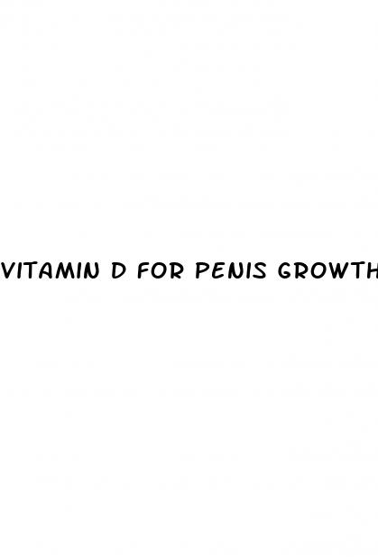 vitamin d for penis growth