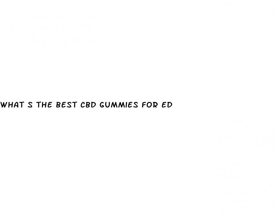 what s the best cbd gummies for ed