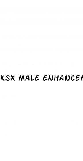 ksx male enhancement pills