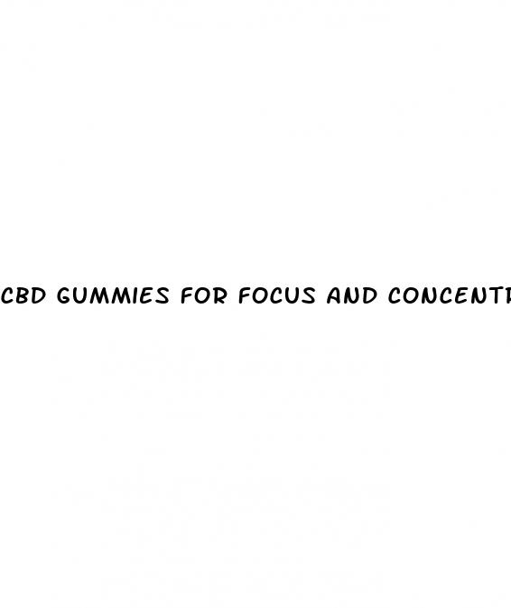 cbd gummies for focus and concentration