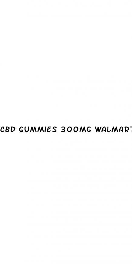 cbd gummies 300mg walmart