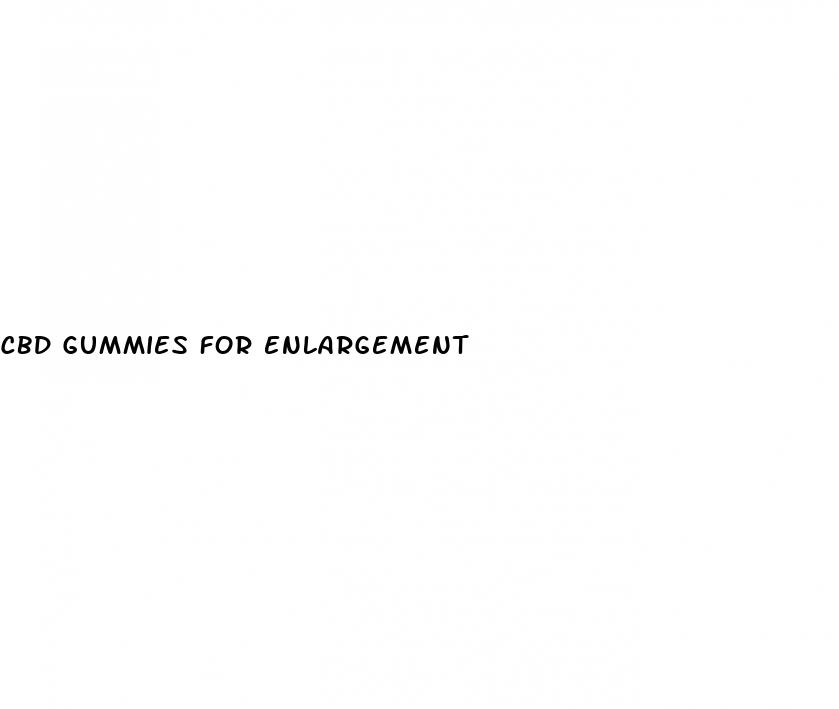 cbd gummies for enlargement