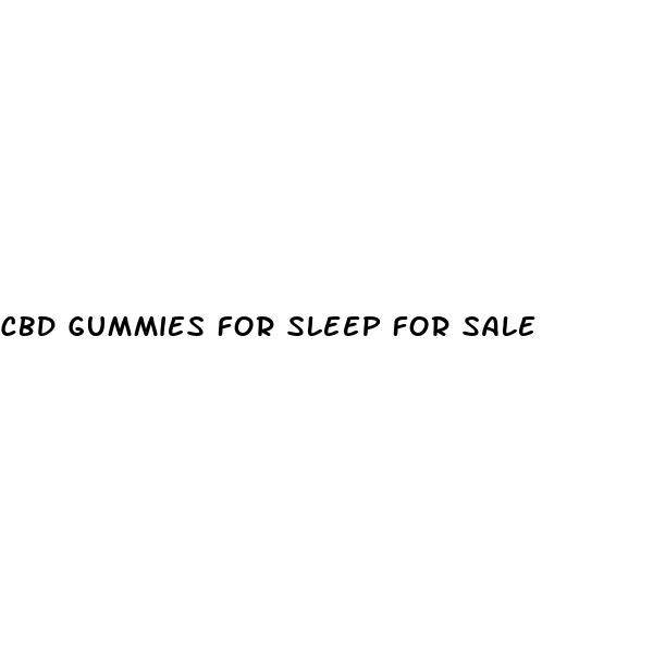 cbd gummies for sleep for sale