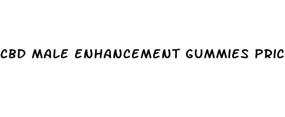 cbd male enhancement gummies prices