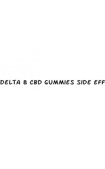 delta 8 cbd gummies side effects