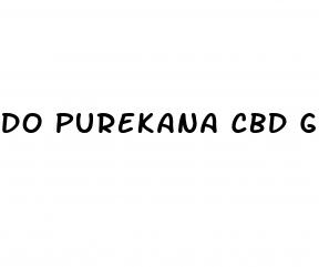 do purekana cbd gummies really work