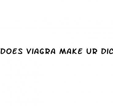 does viagra make ur dick bigger