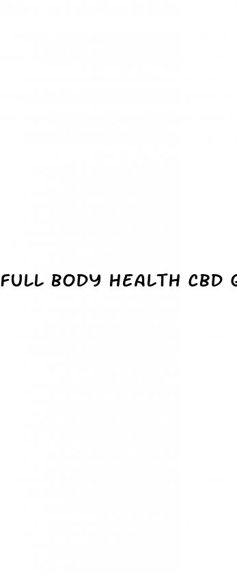 full body health cbd gummies penis growth