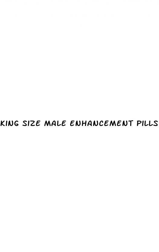 king size male enhancement pills free trial