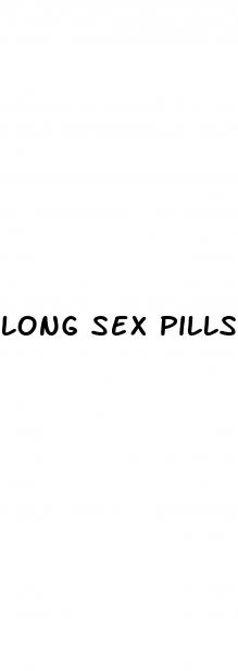 long sex pills