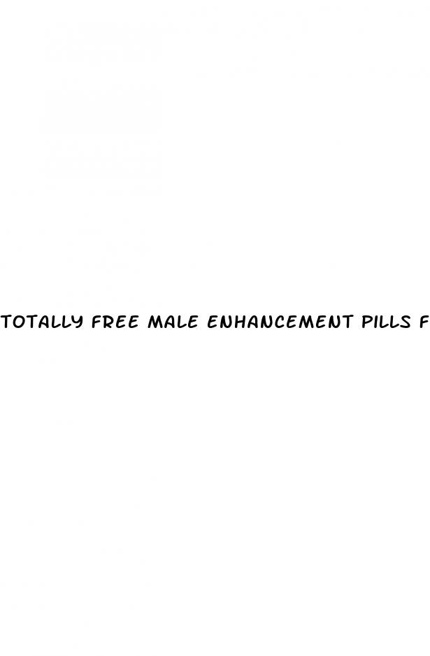 totally free male enhancement pills free shipping
