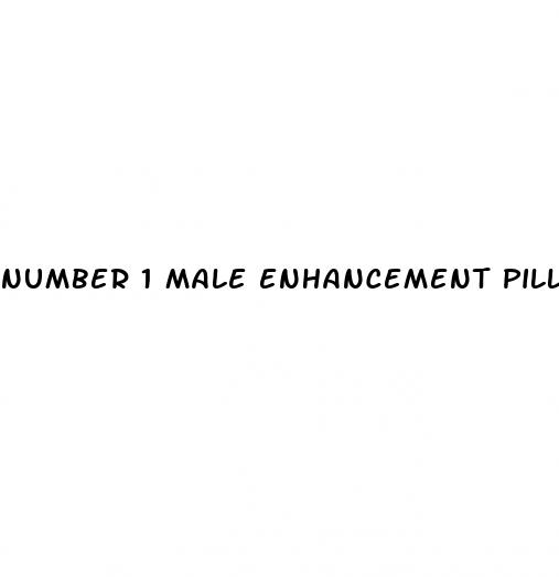 number 1 male enhancement pill