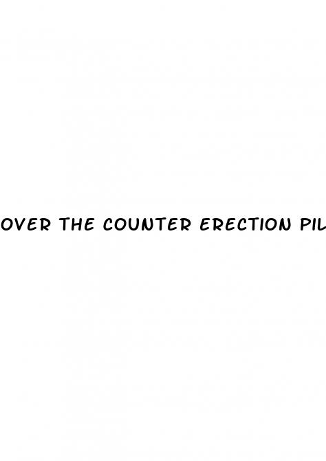 over the counter erection pill