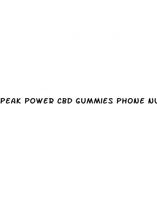 peak power cbd gummies phone number customer service